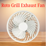 Roto Grill Exhaust Fan